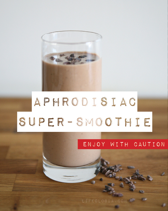 Lifeologia Recipes Aphrodisiac Super Smoothie