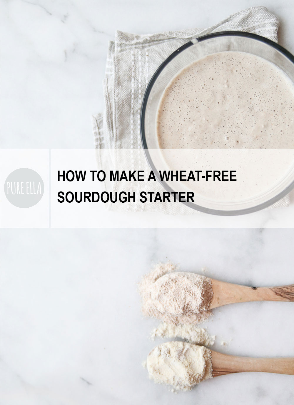 Pure-Ella-How-to-make-a-Wheat-free-Sourdough-Starter