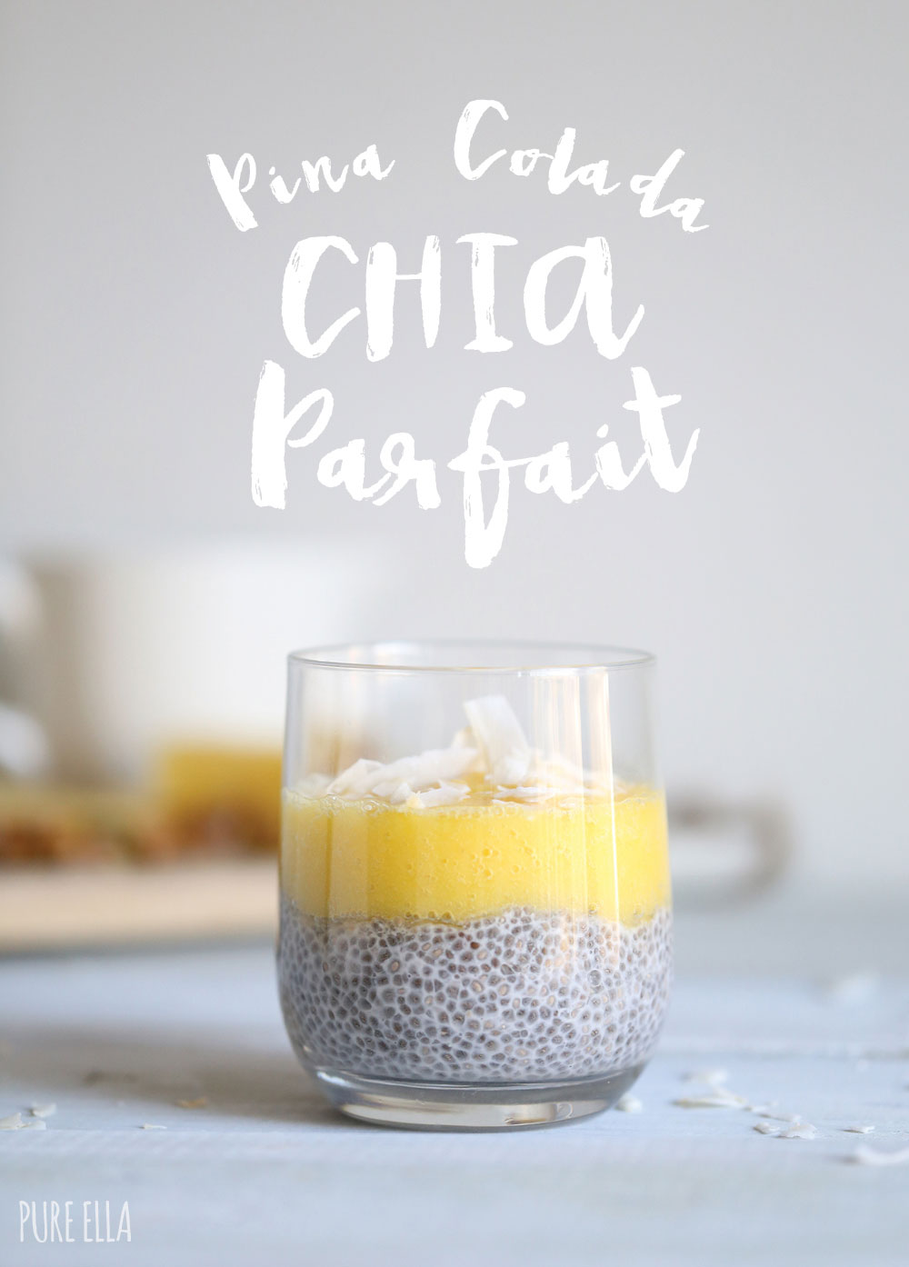 Pure-Ella-Pina-Colada-Chia-Parfait